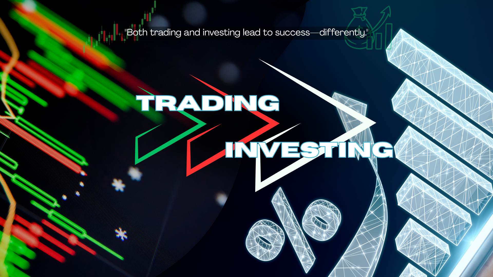 Trading VS Investing