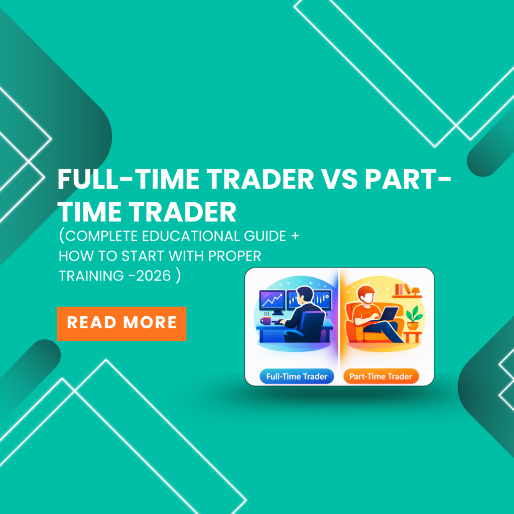 Full-Time Trader vs Part-Time Trader: